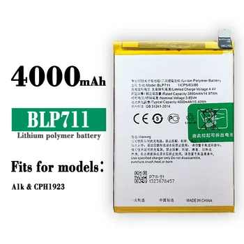 BLP711 Сменный Аккумулятор Для OPPO A1K BLP-711 CPH1923 Высококачественный Мобильный Телефон 4000 мАч Встроенные Литиевые Новые Батареи